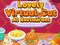 游戏Lovely Virtual Cat At Restaurant