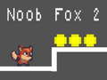 游戏Noob Fox 2