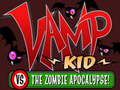 游戏Vamp kid vs The Zombies apocalipse