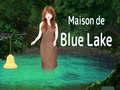 游戏Maison De Blue Lake