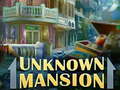 游戏Unknown Mansion