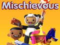 游戏Mischievous