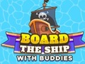 游戏Board The Ship With Buddies