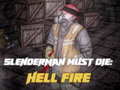 游戏Slenderman Must Die: Hell Fire