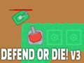 游戏Defend or die! v3