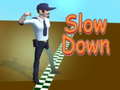 游戏Slow Down 