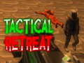 游戏Tactical Retreat