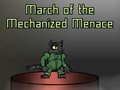 游戏March of the Mechanized Menace