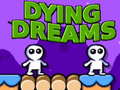 游戏Dying Dreams