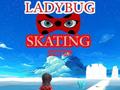 游戏Ladybug Skating Sky Up 