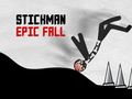 游戏Stickman Epic Fall
