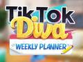 游戏TikTok Diva Weekly Planner
