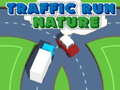 游戏Traffic Run Nature