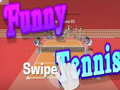 游戏Funny swipe Tennis