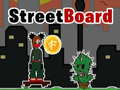 游戏StreetBoard