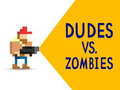 游戏Dudes vs. Zombies