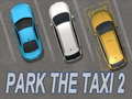 游戏Park The Taxi 2