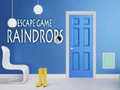 游戏Raindrops Escape Game