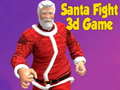 游戏Santa Fight 3D Game