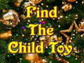 游戏Find The Child Toy 