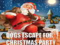 游戏Dogs Escape For Christmas Party