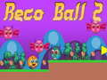 游戏Reco Ball 2