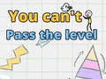 游戏You can't pass level