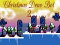 游戏Christmas Deno Bot 2