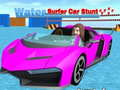 游戏Water Surfer Car Stunt