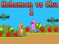 游戏Hohoman vs Chu 2