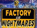 游戏Factory of Nightmares
