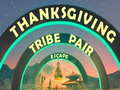 游戏Thanksgiving Tribe Pair Escape