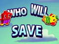 游戏Who will save