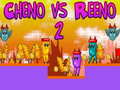 游戏Cheno vs Reeno 2