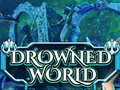 游戏Drowned World