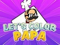 游戏Let's Color Papa