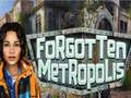 游戏Forgotten Metropolis
