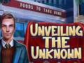 游戏Unveiling the Unknown