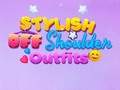 游戏BFF Stylish Off Shoulder Outfits