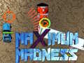 游戏Maximum Madness