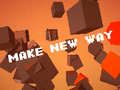 游戏Make New Way