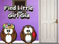 游戏Find Little Girl Gia
