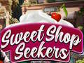游戏Sweet Shop Seekers