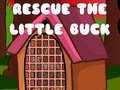 游戏Rescue The Little Buck
