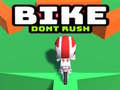 游戏Bike Dont Rush