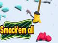 游戏Smack'em all 