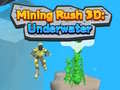 游戏Mining Rush 3D Underwater 