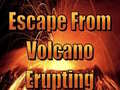 游戏Escape From Volcano Erupting