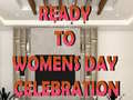 游戏Ready to Celebrate Women’s Day