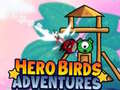游戏Hero Birds Adventures